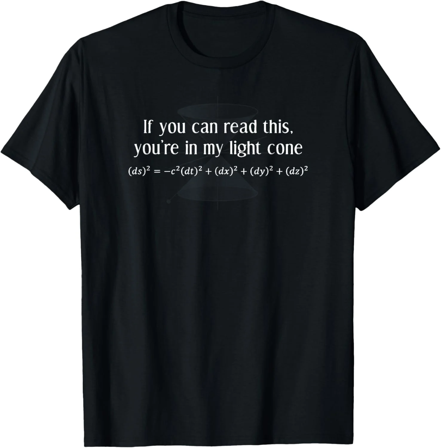Spacetime Interval Light Cone Physics Equation T-Shirt Spacetime Interval Light Cone Physics Equation T-Shirt